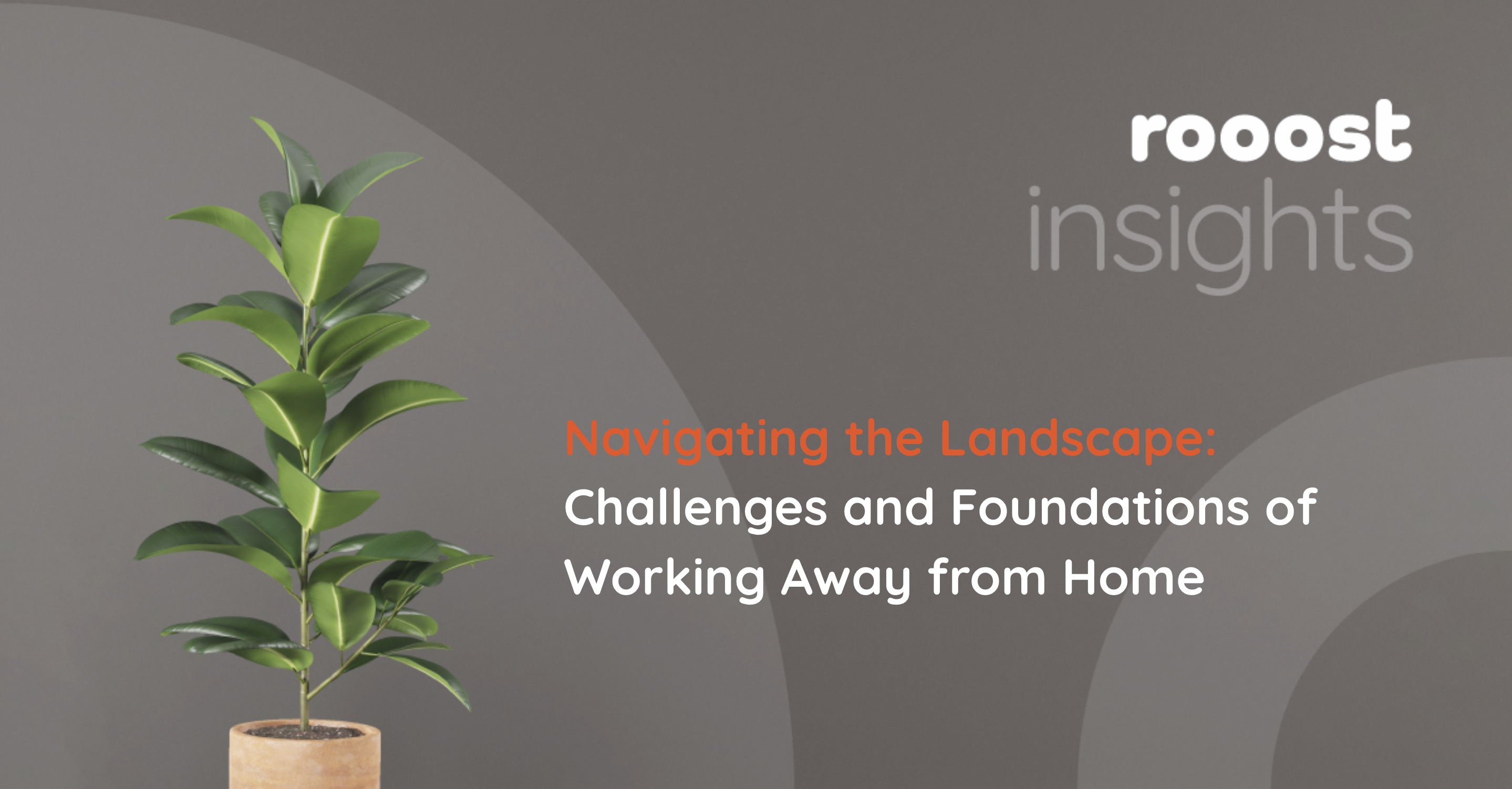 Chapter 1 – Navigating the Landscape: Challenges and Foundations of Working Away from Home