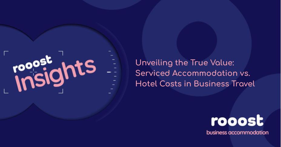 Unveiling the True Value: Serviced Accommodation vs. Hotel Costs in Business Travel