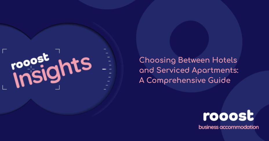 Choosing Between Hotels and Serviced Apartments: A Comprehensive Guide