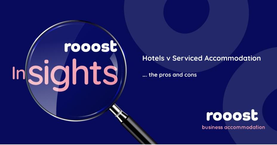 Hotels v Serviced Accommodation – the pros and cons