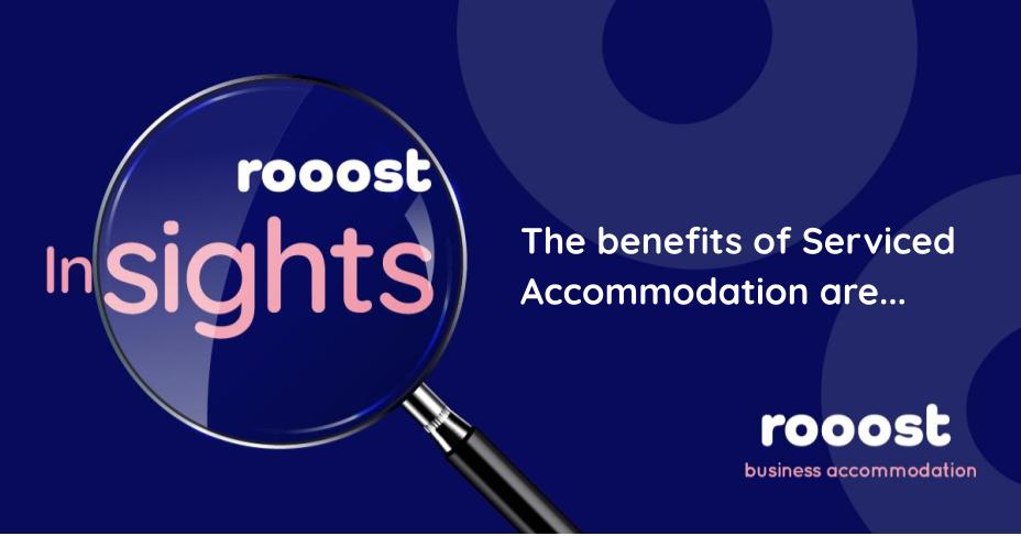 The benefits of Serviced Accommodation are...