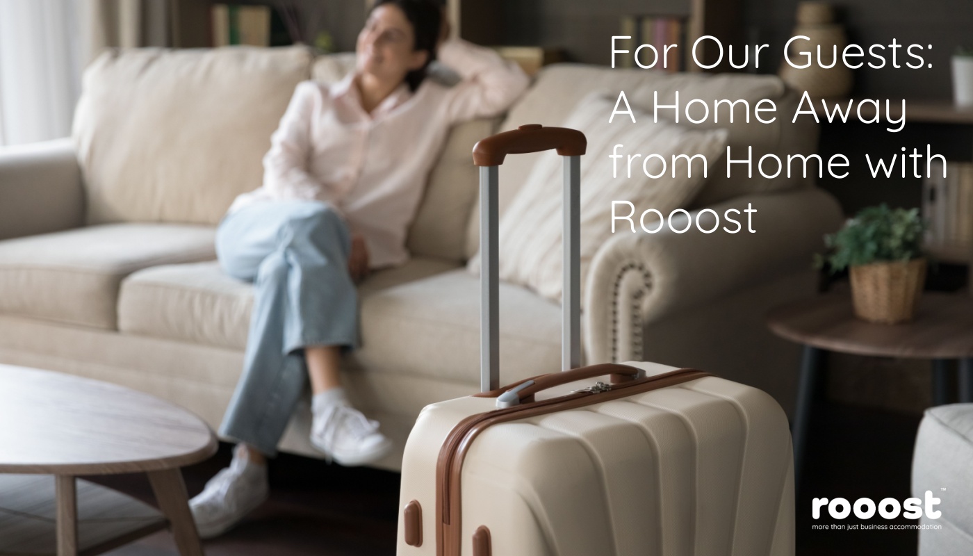 For our Guests: A Home Away From Home